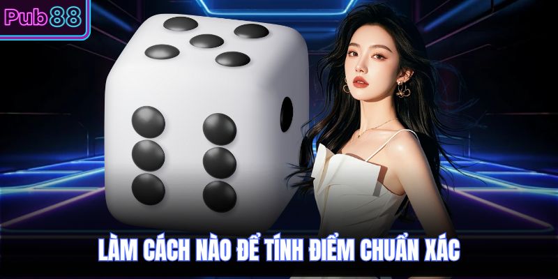 Làm cách nào để tính điểm chuẩn xác